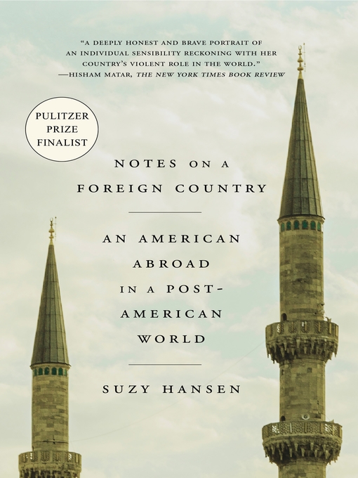 Title details for Notes on a Foreign Country by Suzy Hansen - Available